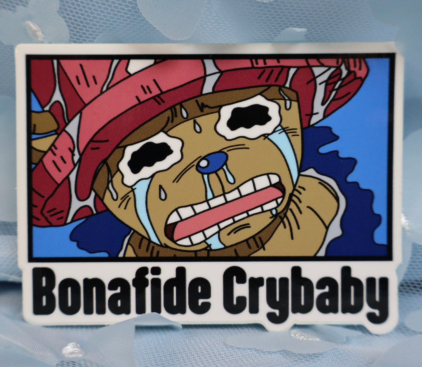 Bonafide Crybaby: Chopper Sticker