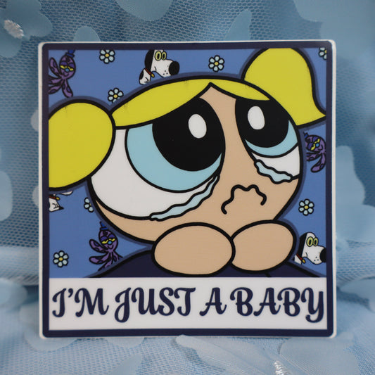 I'm Just A Baby: Bubbles Sticker